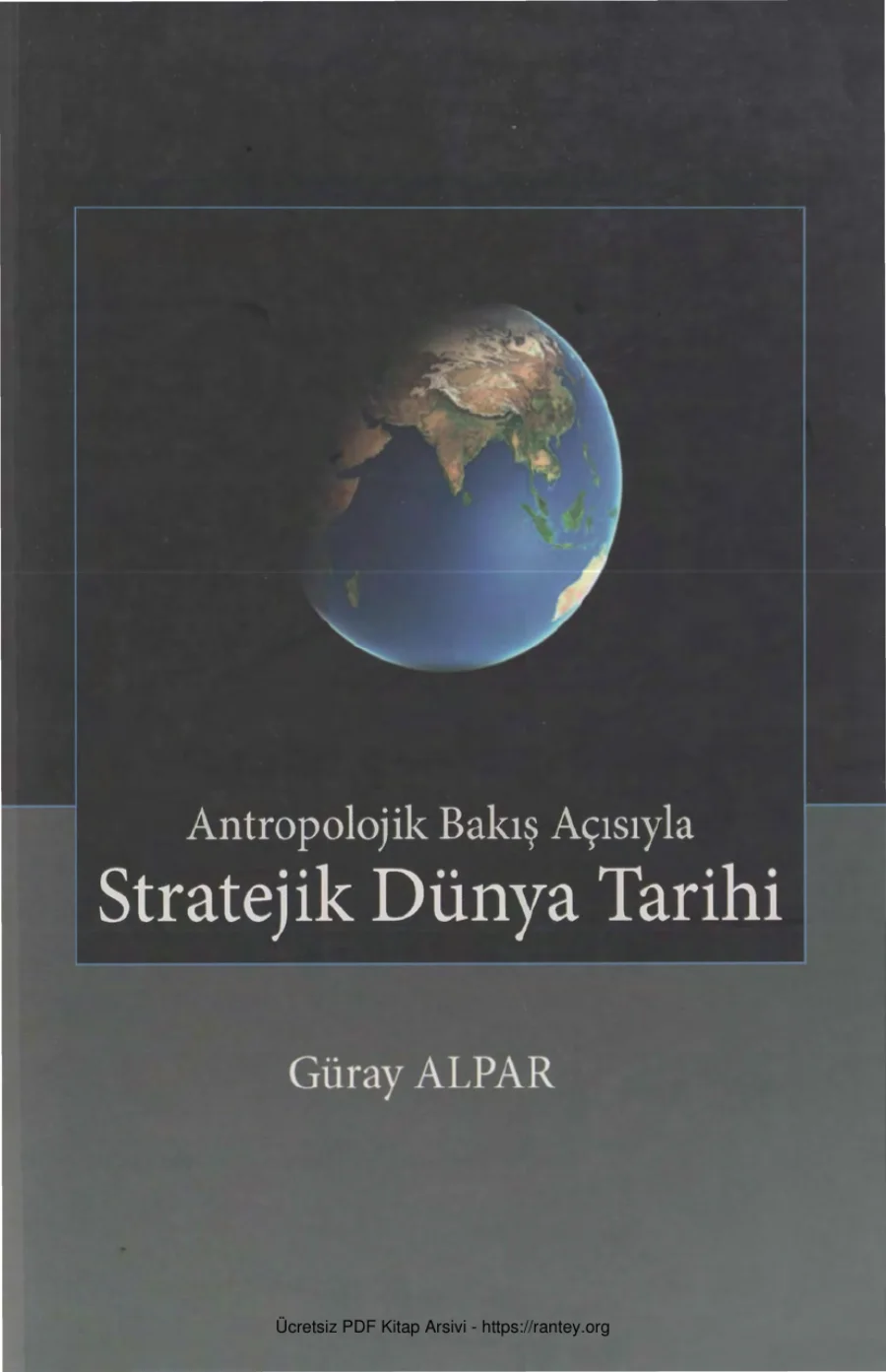 Dünya Tarihi Antropolojik Bakış Açısıyla kapak görseli