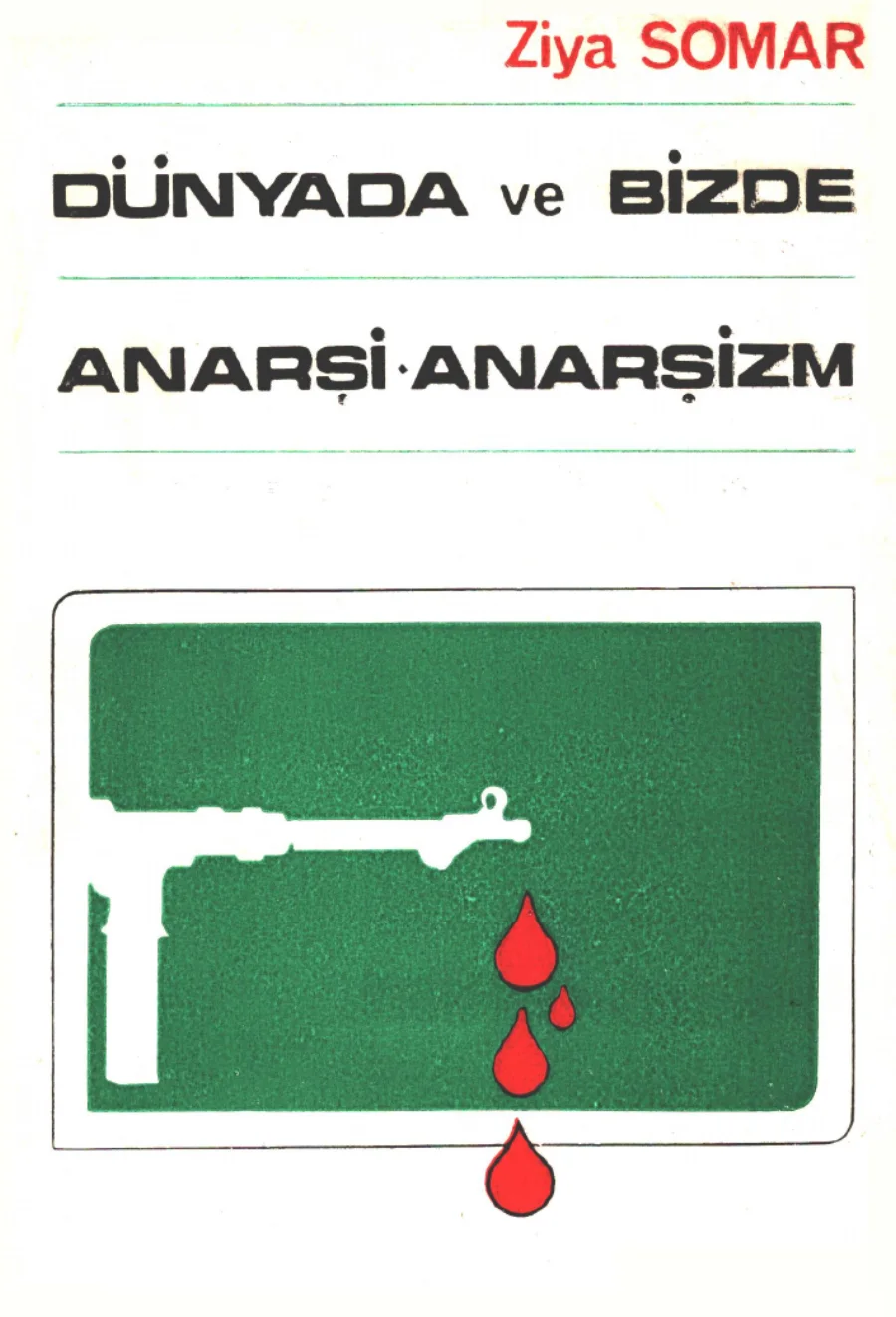 Dünyada ve Bizde Anarşi ve Anarşizm Erdini Basım kitap kapağı