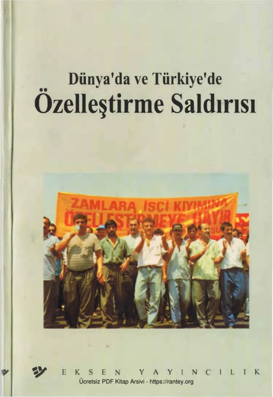 Dünyada ve Türkiye'de Özelleştirme Saldırısı kapak görseli