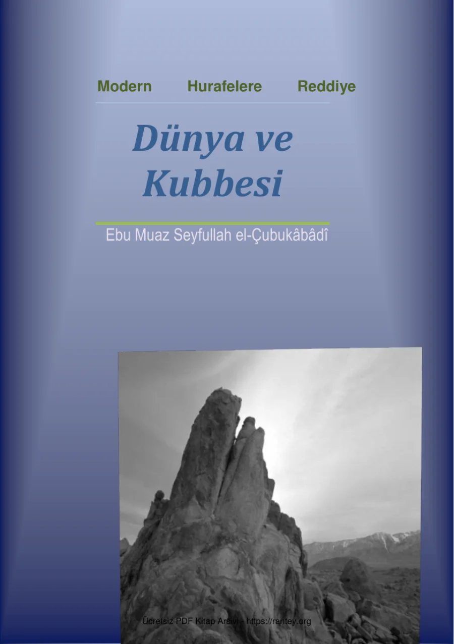 DÜNYANIN DÜZ OLUŞU EBU MUAZ Ebu Abdulmumin Tekin Mıhçı kapak görseli