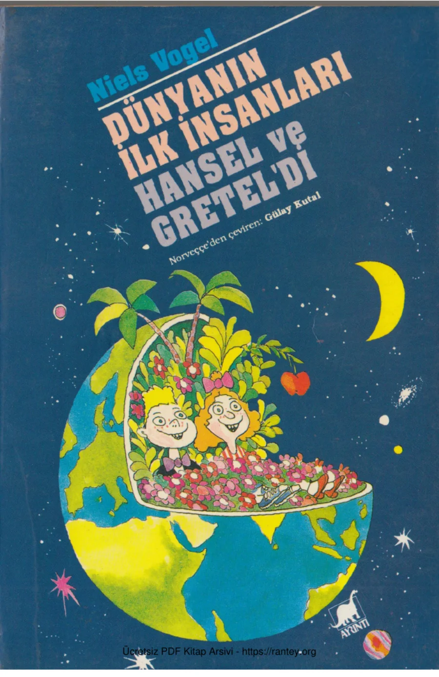 Dünyanın İlk İnsanları Hansel ve Greteldi kapak görseli