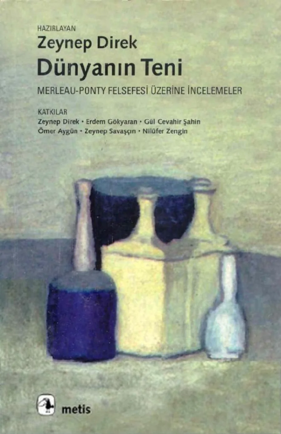 Dünyanın Teni: Merleau-Ponty Felsefesi Üzerine İncelemeler kapak görseli