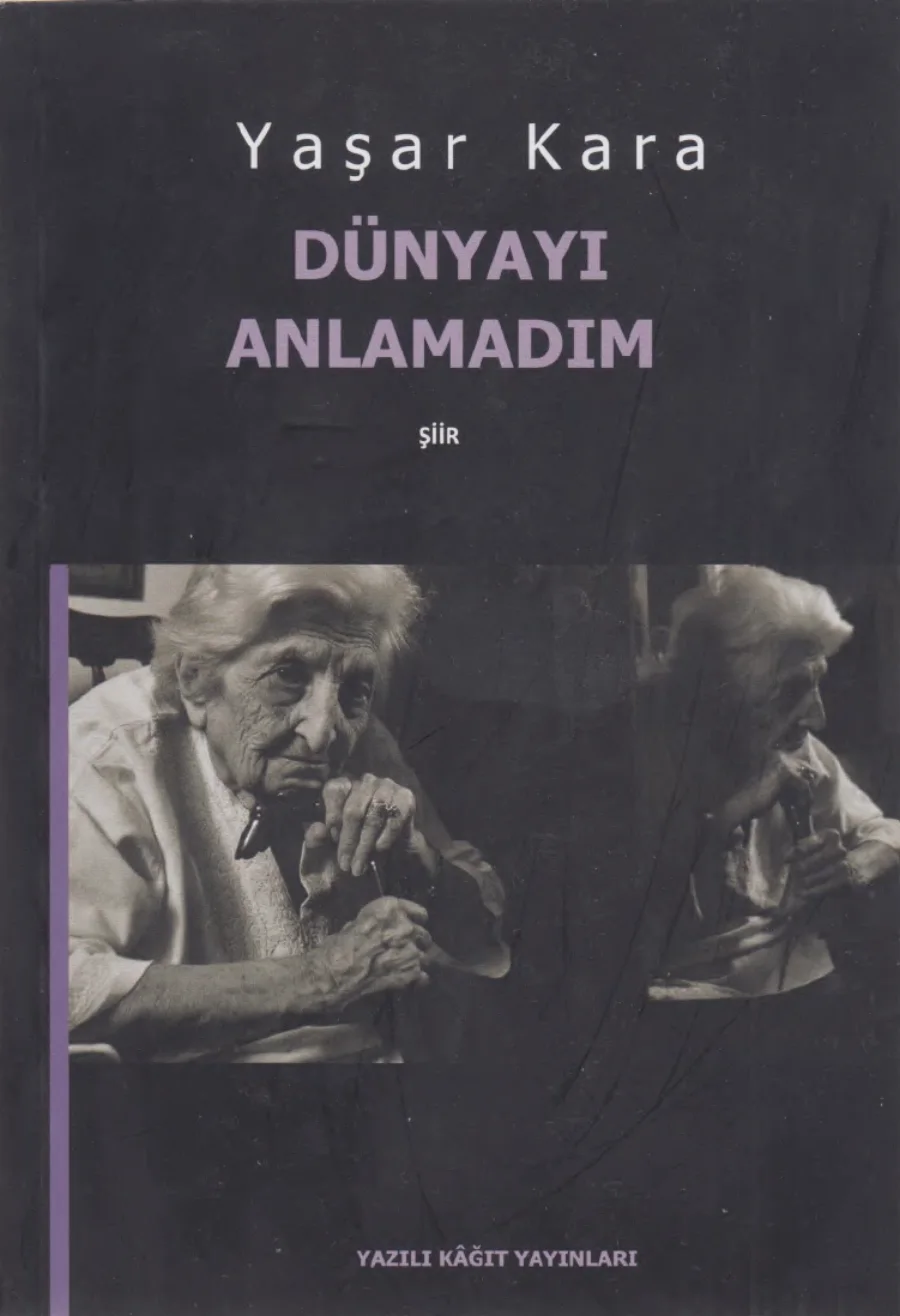 Dünyayı Anlamadım Yazılı Kağıt Yayınları kapak görseli