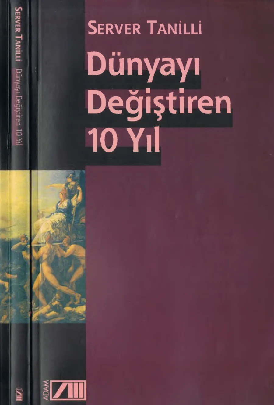 Dünyayı Değiştiren 10 Yıl kitap kapağı