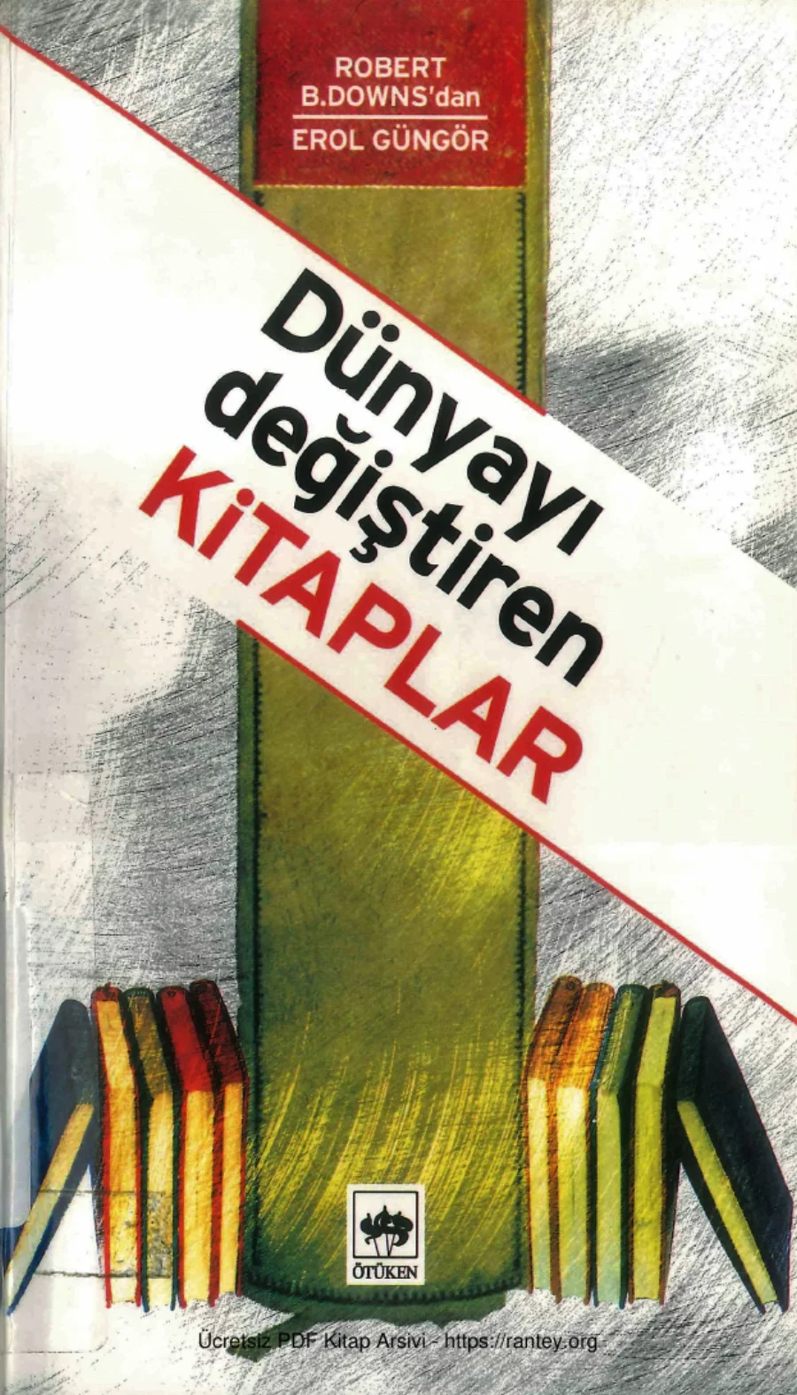 Dünyayı Değiştiren Kitaplar Robert B Downs kapak görseli