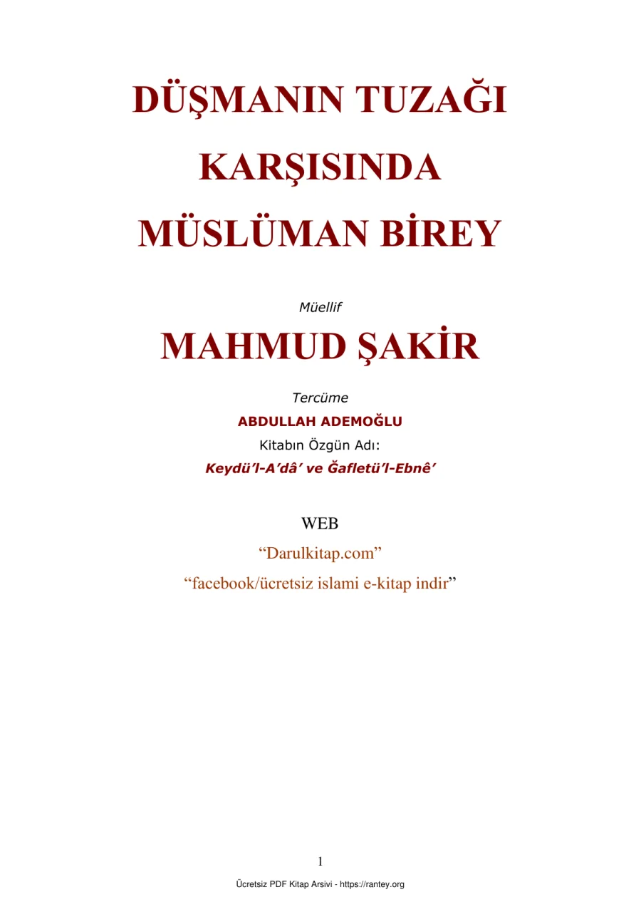 DÜŞMANIN TUZAĞI KARŞISINDA MÜSLÜMAN BİREY Ebu Abdulmumin Tekin Mıhçı kapak görseli
