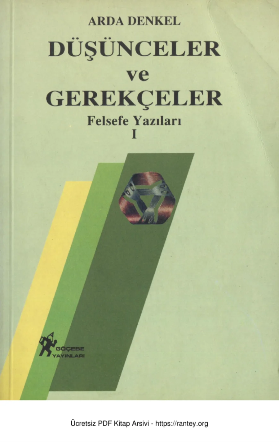 Düşünceler ve Gerekçeler Felsefe Yazıları 1 Göçebe 1997 kapak görseli