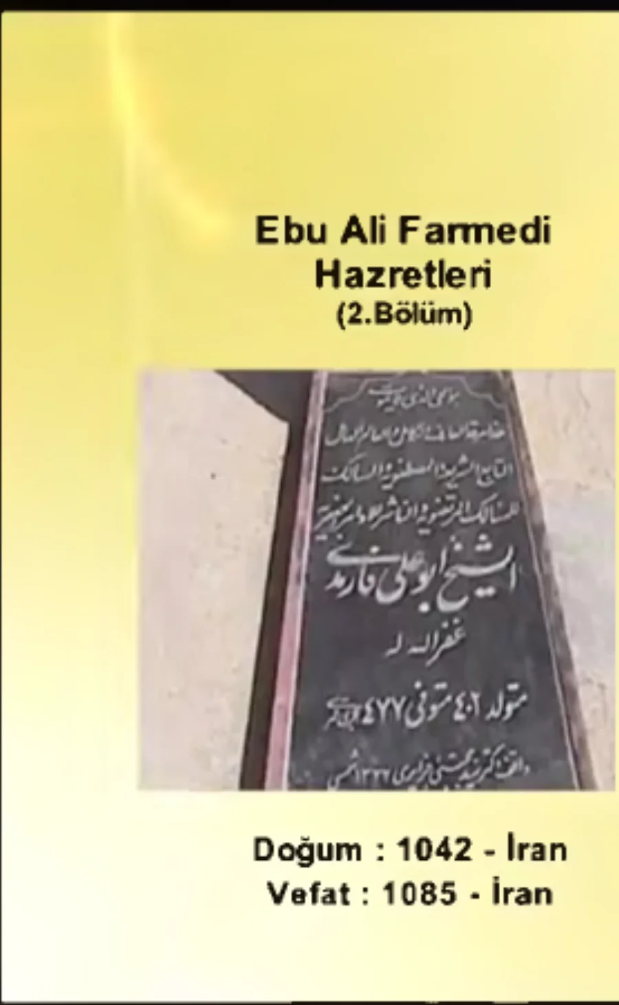 Ebu Ali Farmedi Hazretleri 2. Bölüm - Yolumuzu Aydınlatanlar kapak görseli