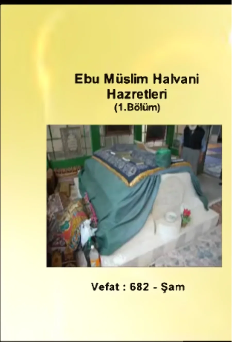 Ebu Müslim Havlani 1. Bölüm - Yolumuzu Aydınlatanlar kapak görseli