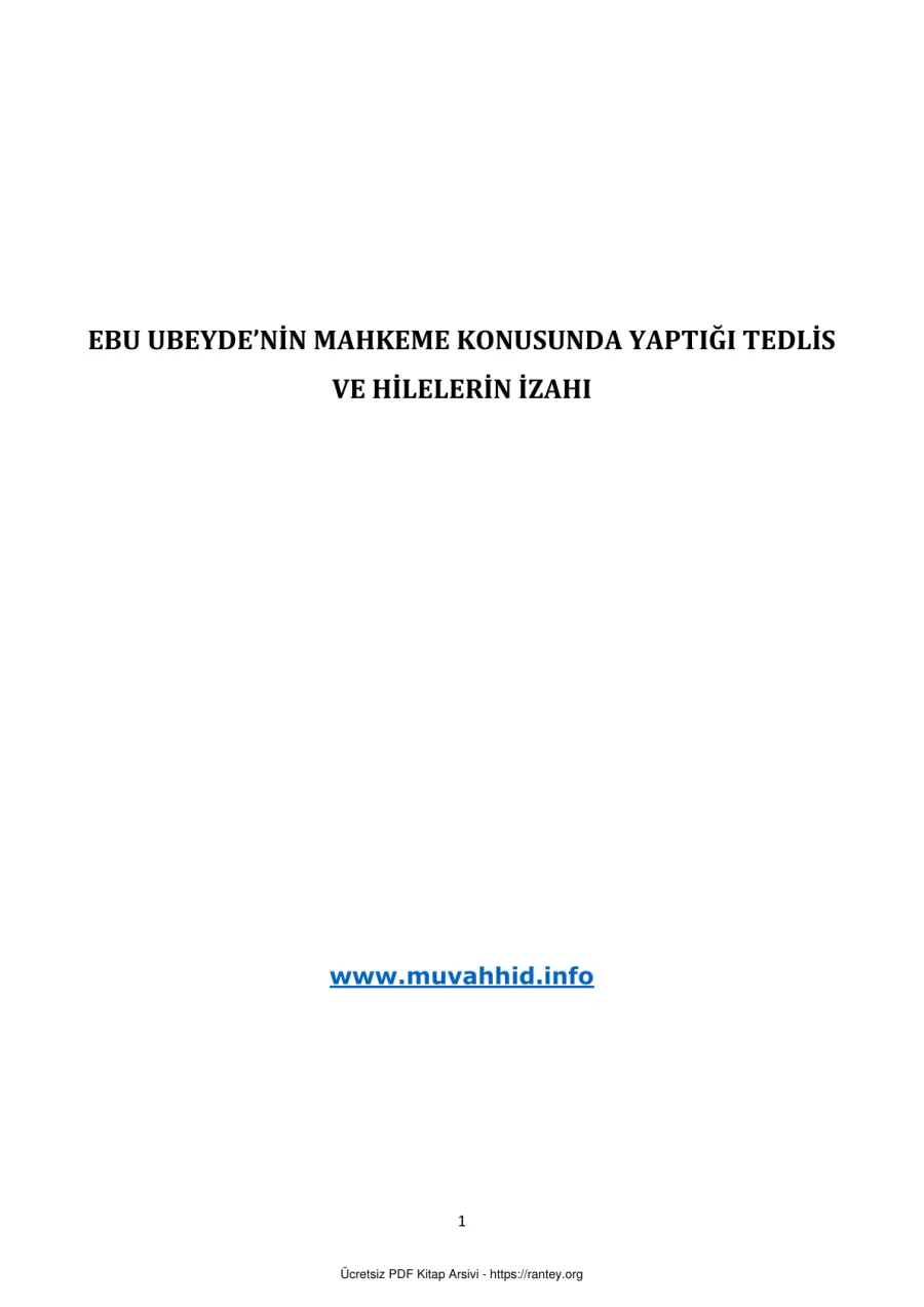 EBU UBEYDENİN MAHKEME KONUSUNDA YAPTIĞI TEDLİS VE HİLELERİN İZAHI Ebu Abdulmumin Tekin Mıhçı kapak görseli