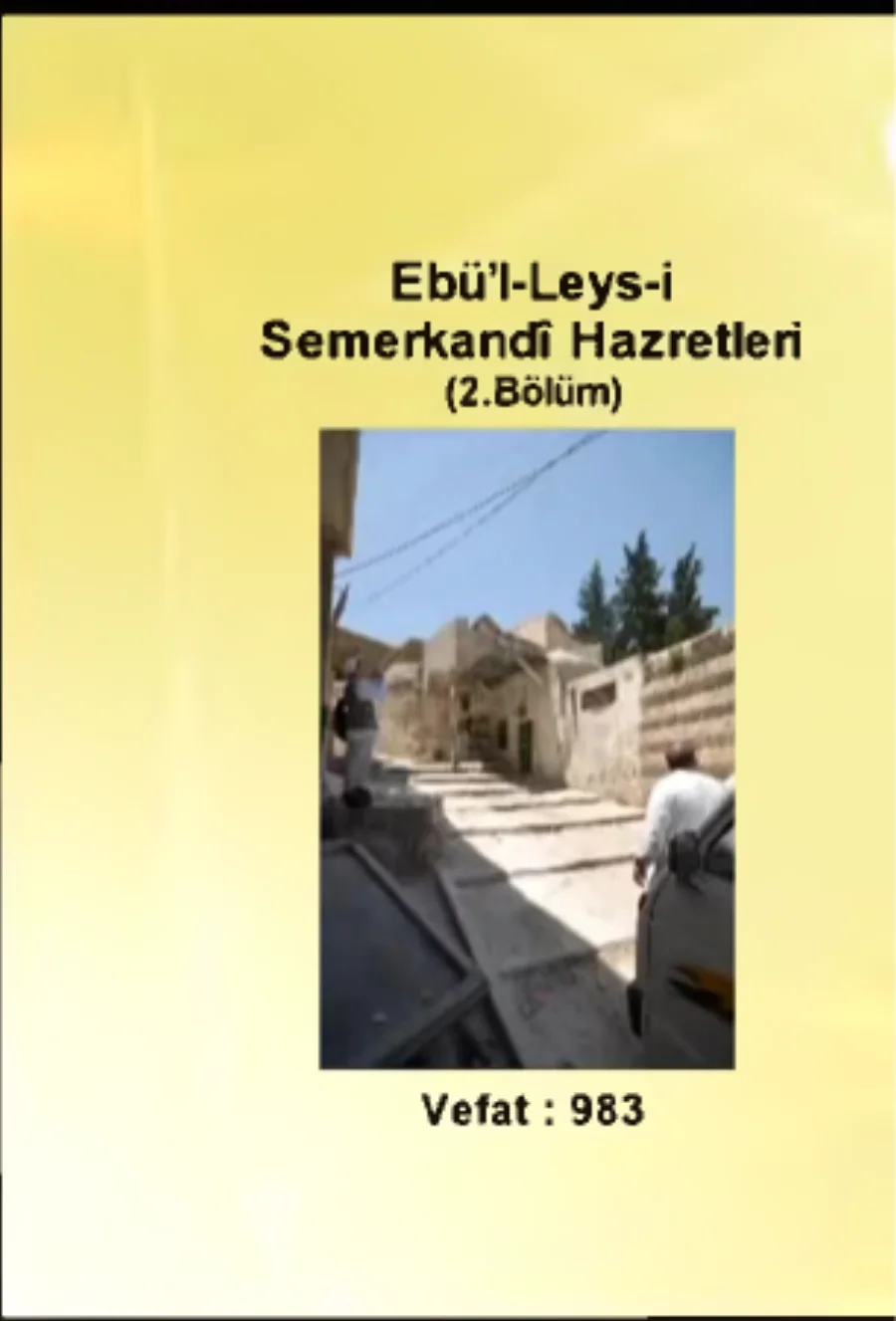 Ebul Leys es-Semerkandi 1. Bölüm - Yolumuzu Aydınlatanlar kapak görseli