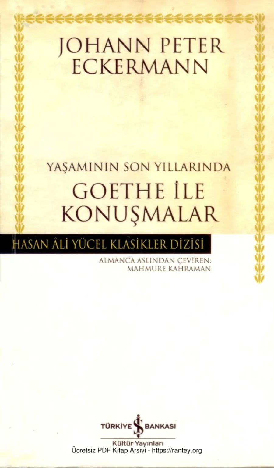 Eckermann Yaşamının Son Yıllarında Goethe İle Konuşmalar kapak görseli