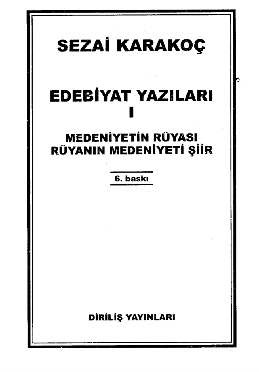 Edebiyat Yazıları I: Medeniyetin Rüyası Rüyanın Medeniyeti Şiir kapak görseli