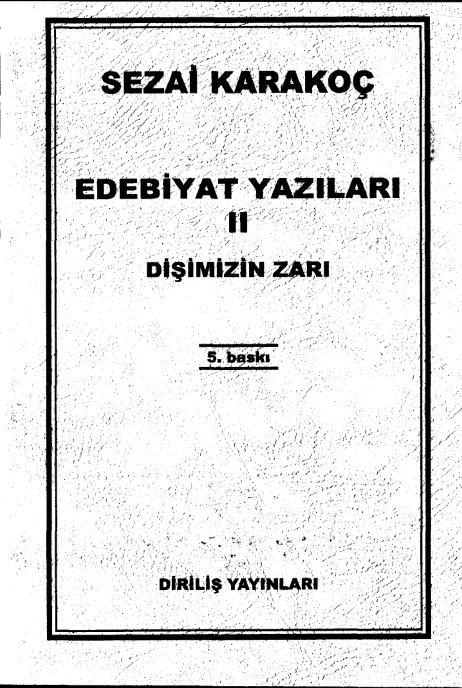 Edebiyat Yazıları II: Dişimizin Zarı kapak görseli