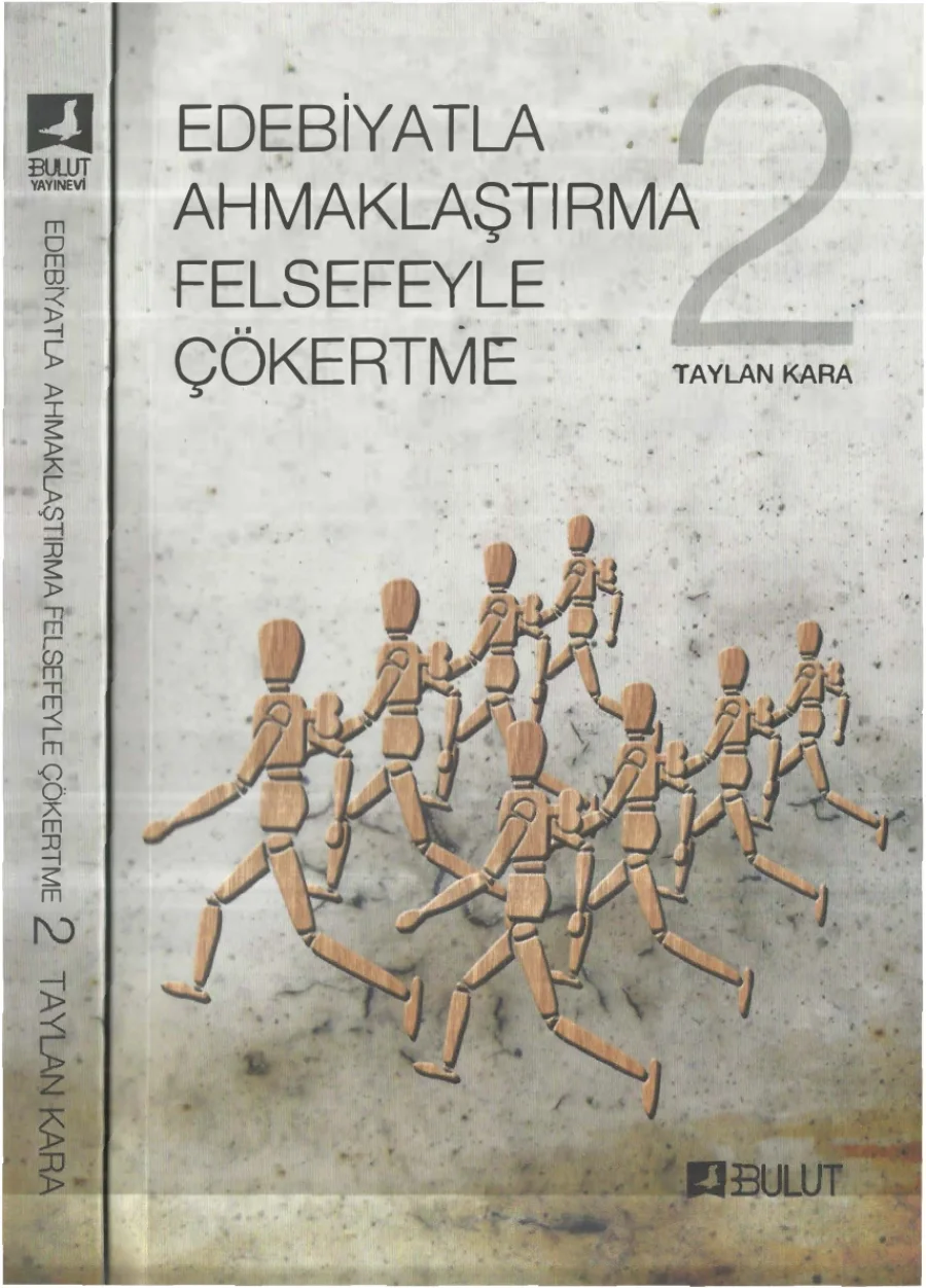 Edebiyatla Ahmaklaştırma Felsefeyle Çökertme Cilt II kapak görseli