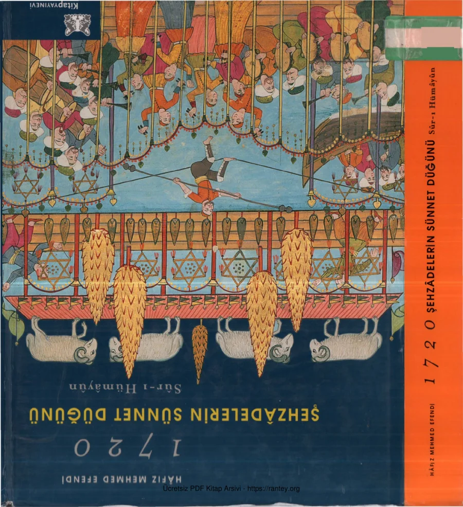 Efendi Şehzadelerin Sünnet Düğünü 1720 kapak görseli