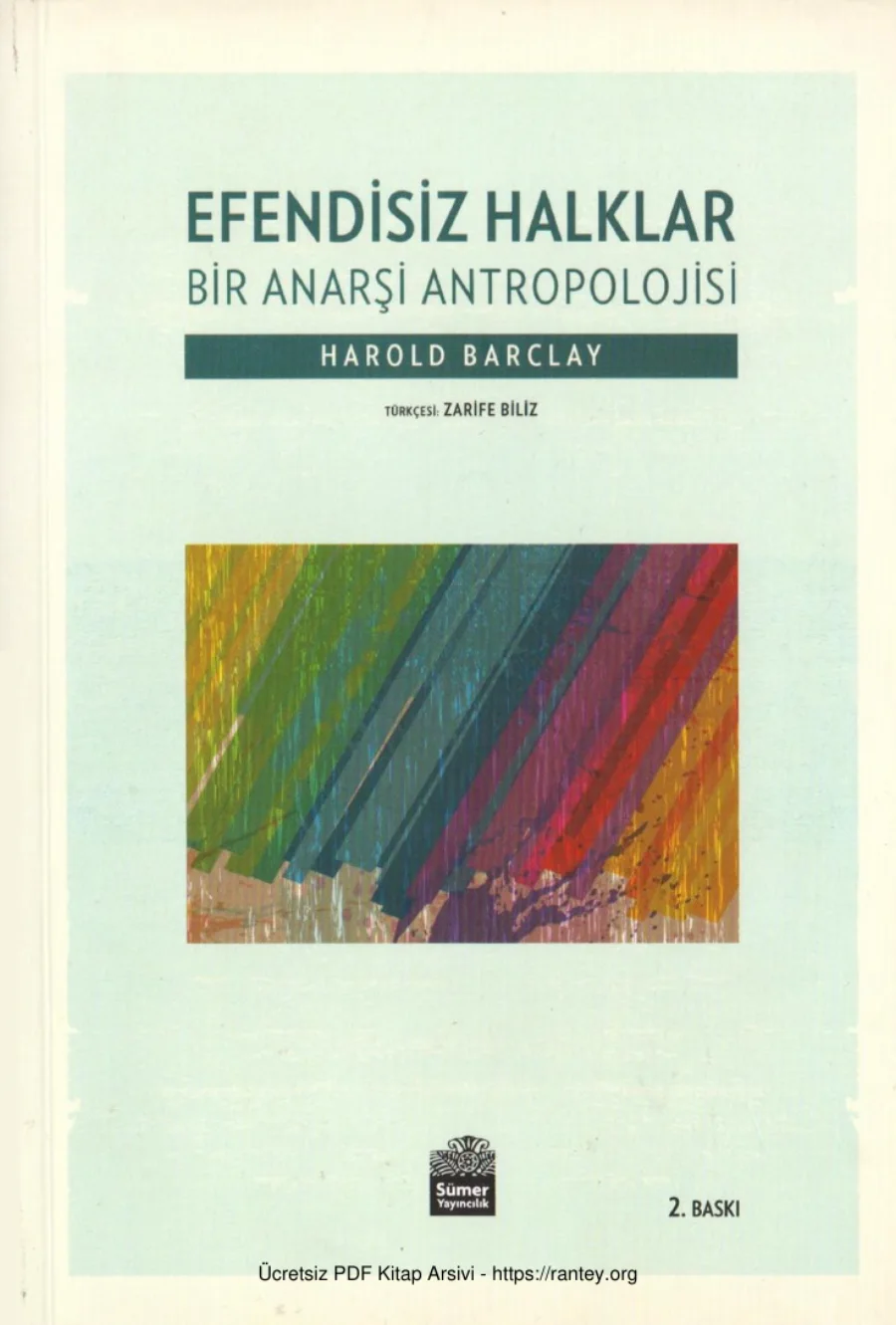Efendisiz Halklar Bir Anarşi Antropolojisi kapak görseli