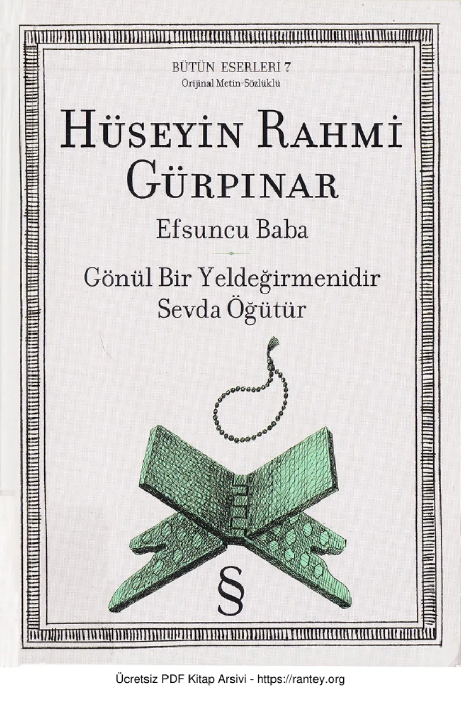 Efsuncu Baba Gönül Bir Yeldeğirmenidir kapak görseli