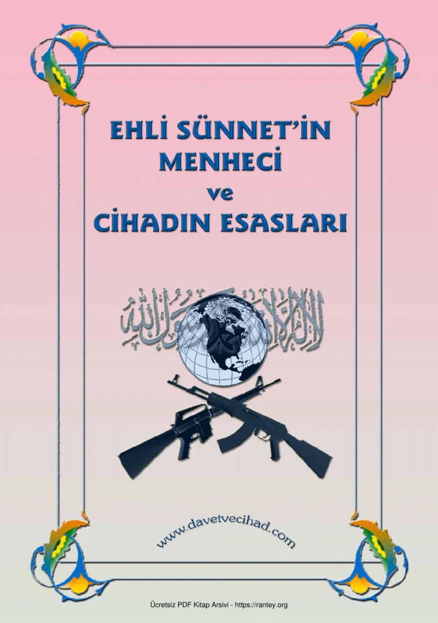 EHL İ SÜNNETİN MENHECİ VE CİHADIN ESASLARI Abdulkadir Bin Abdulaziz Ebu Abdulmumin Tekin Mıhçı kapak görseli