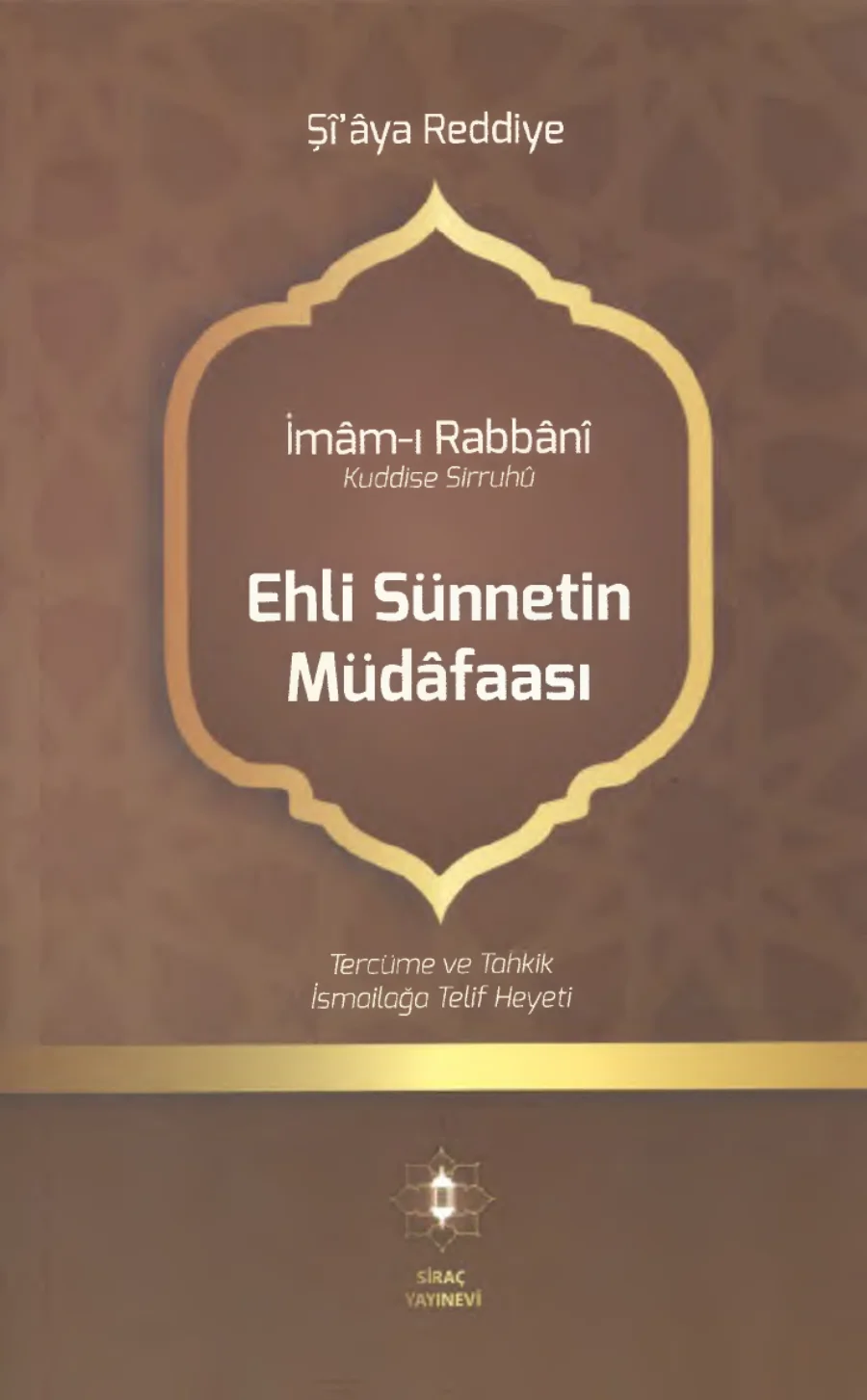 Ehl-i Sünnetin Müdafaası: Şia'ya Reddiye PDF kapak görseli