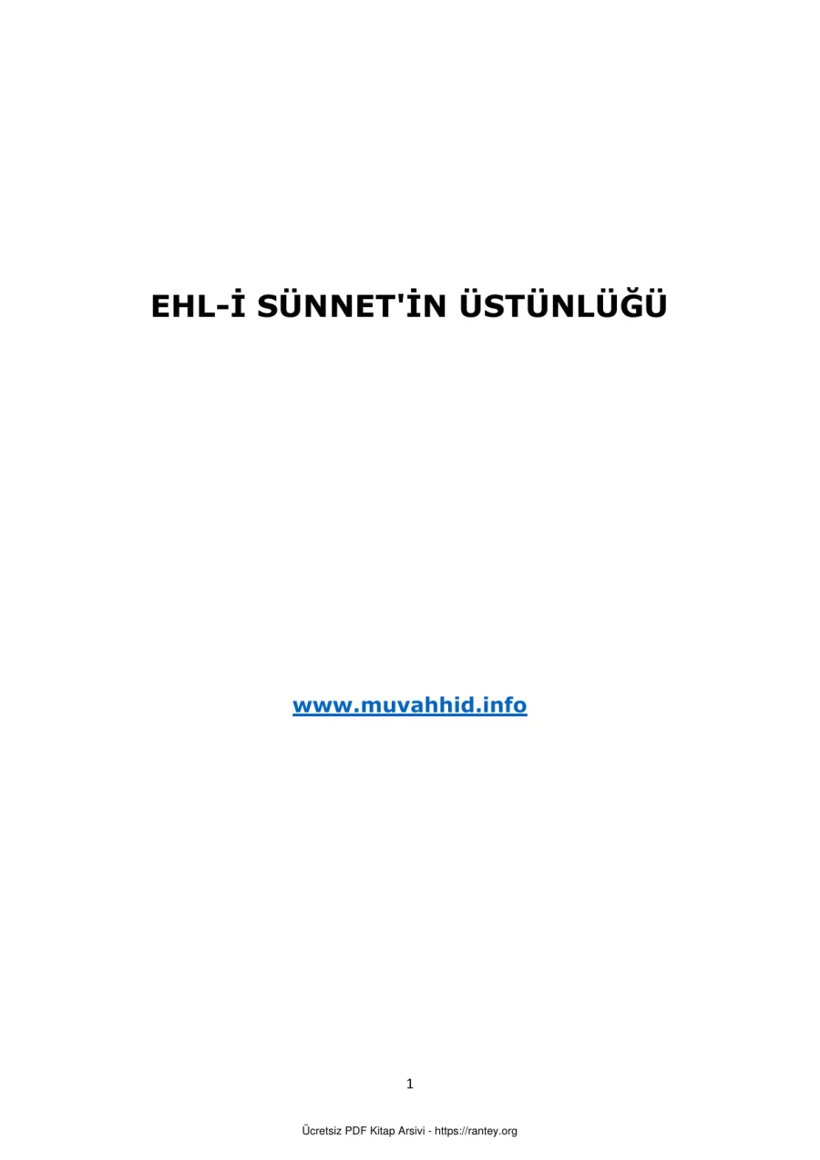 EHL İ SÜNNETİN ÜSTÜNLÜĞÜ Ebu Abdulmumin Tekin Mıhçı kapak görseli