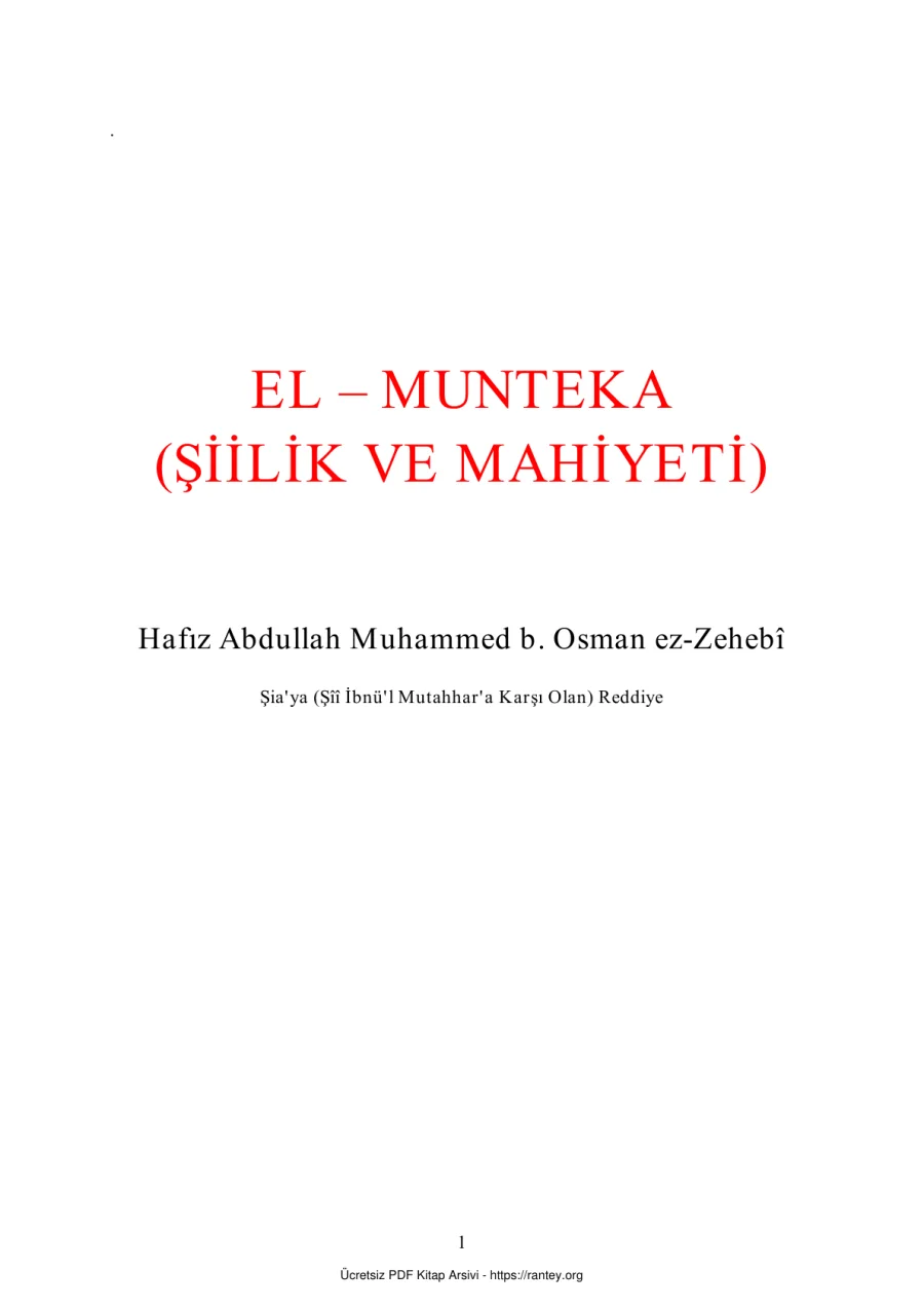 EL MUNTEKA ŞİİLİK VE MAHİYETİ Ebu Abdulmumin Tekin Mıhçı kapak görseli