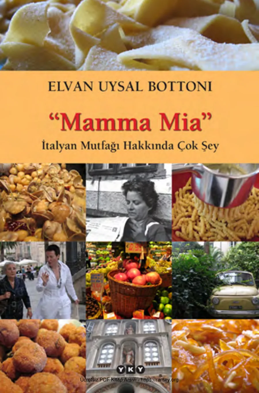 Elvan Uysal Bottoni İtalyan Mutfağı Hakkındaki Çok Şey kapak görseli