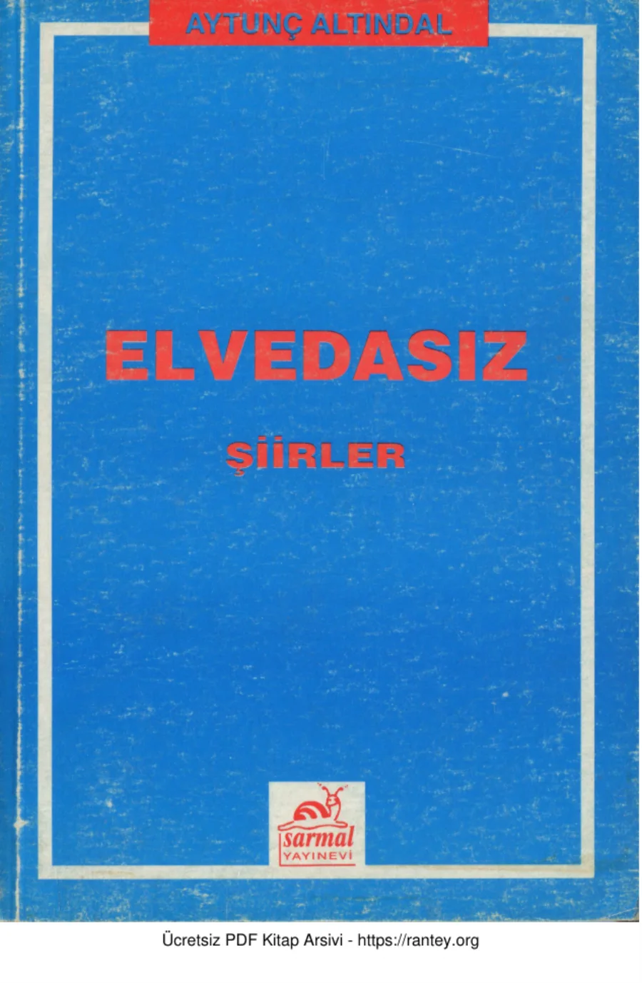 Elvedasız Şiirler Sarmal Yayınları kapak görseli