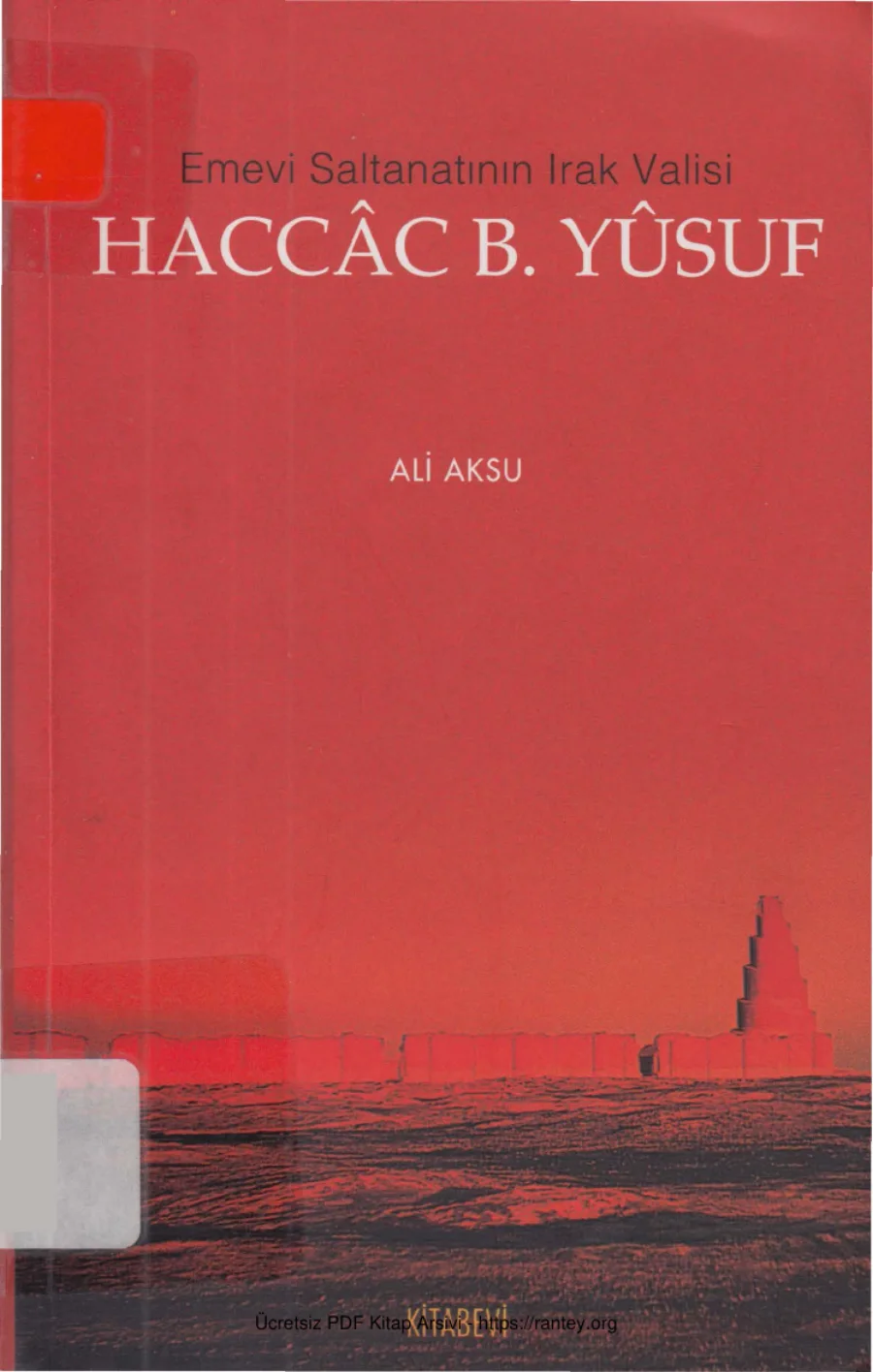 Emevi Saltanatının Irak Valisi Haccc B Ysuf kapak görseli