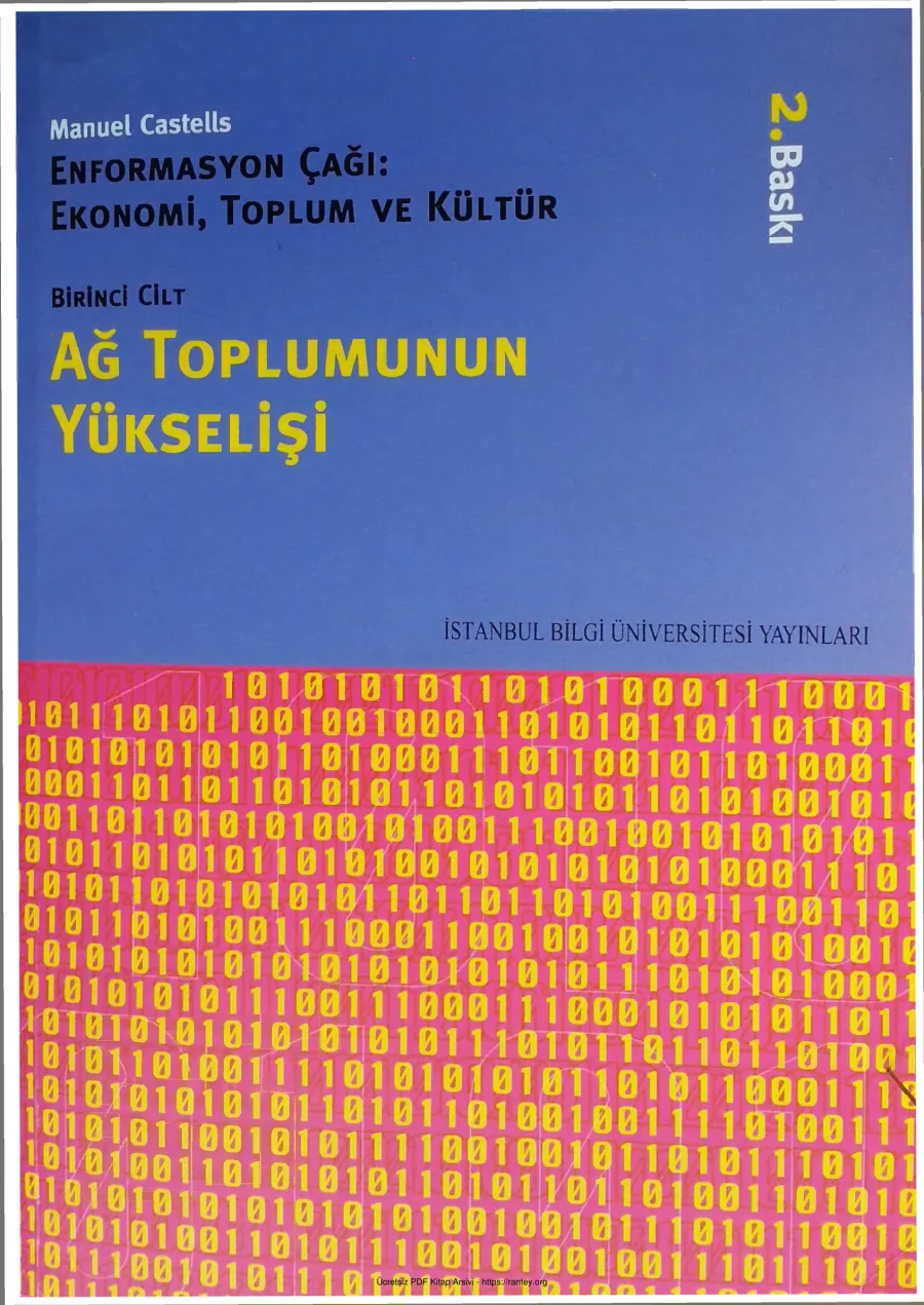Enformasyon Çağı Ekonomi Toplum ve Kültür 1 Cilt Ağ Toplumunun Yükselişi kapak görseli