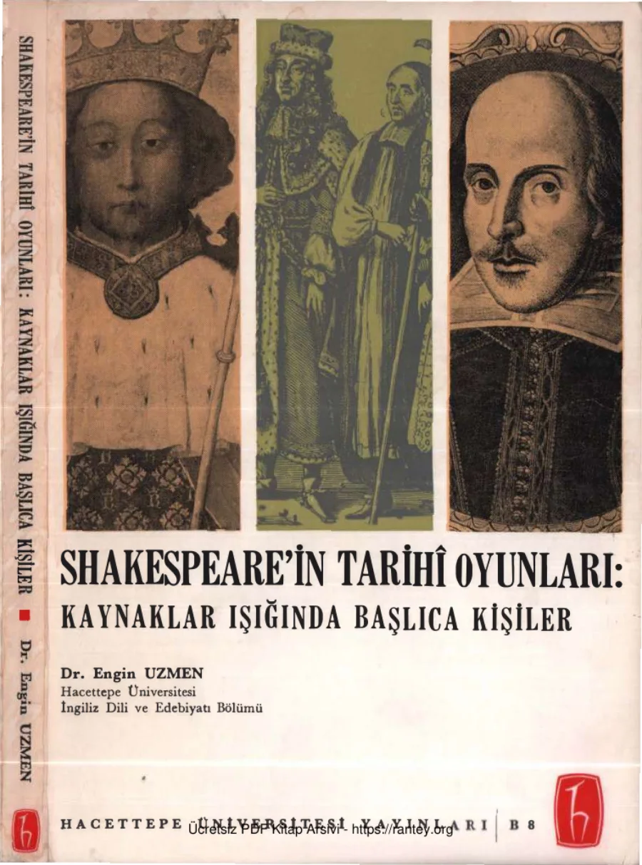 Engin Uzmen Shakespearein Tarihi Oyunları Kaynaklar Işığında Başlıca Kişiler kapak görseli