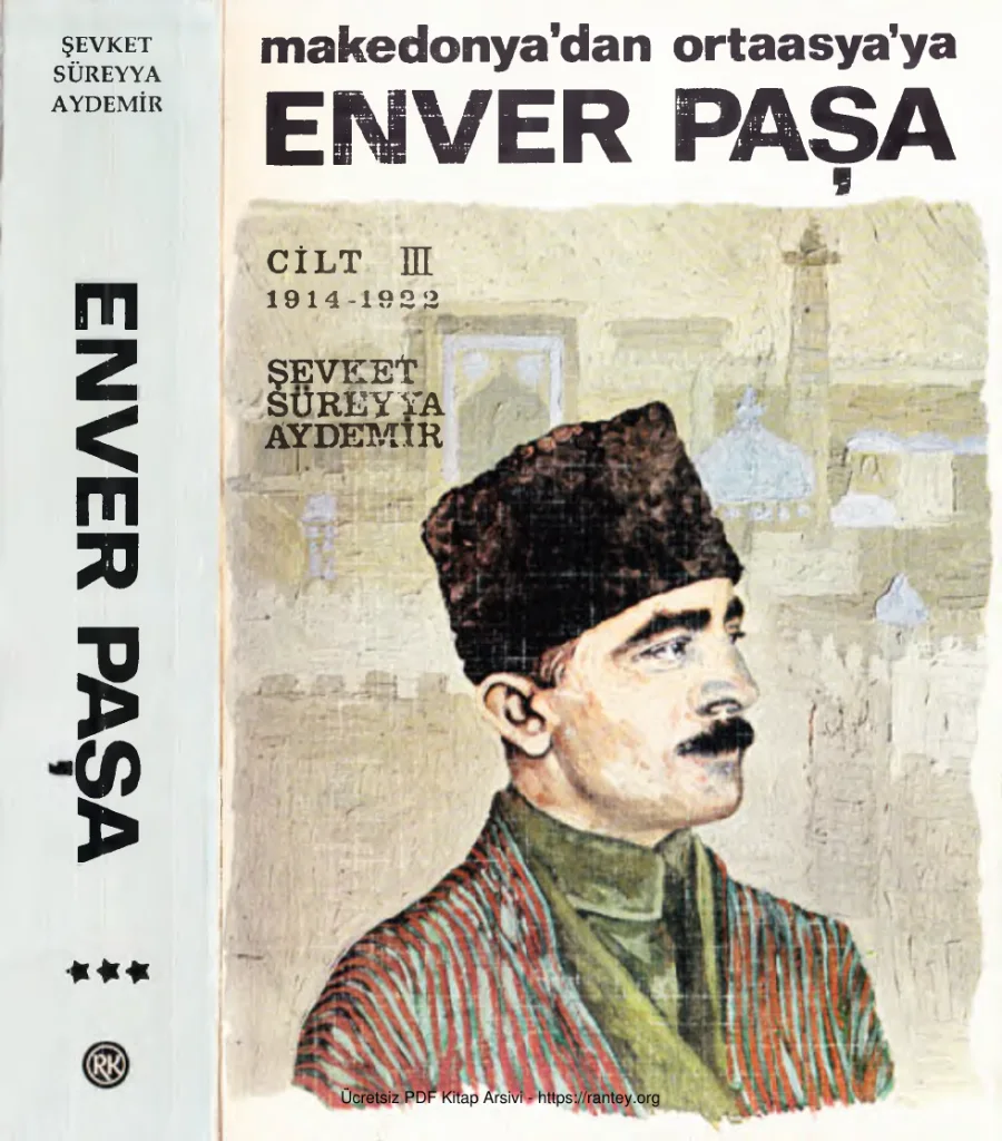 Enver Paşa Makedonyadan Ortaasyaya 1914 1922 Cilt 3 kapak görseli