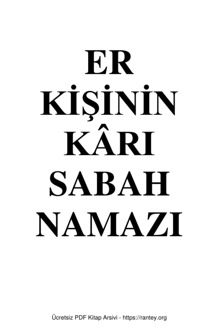 ER KİŞİNİN KRI SABAH NAMAZI Ebu Abdulmumin Tekin Mıhçı kapak görseli