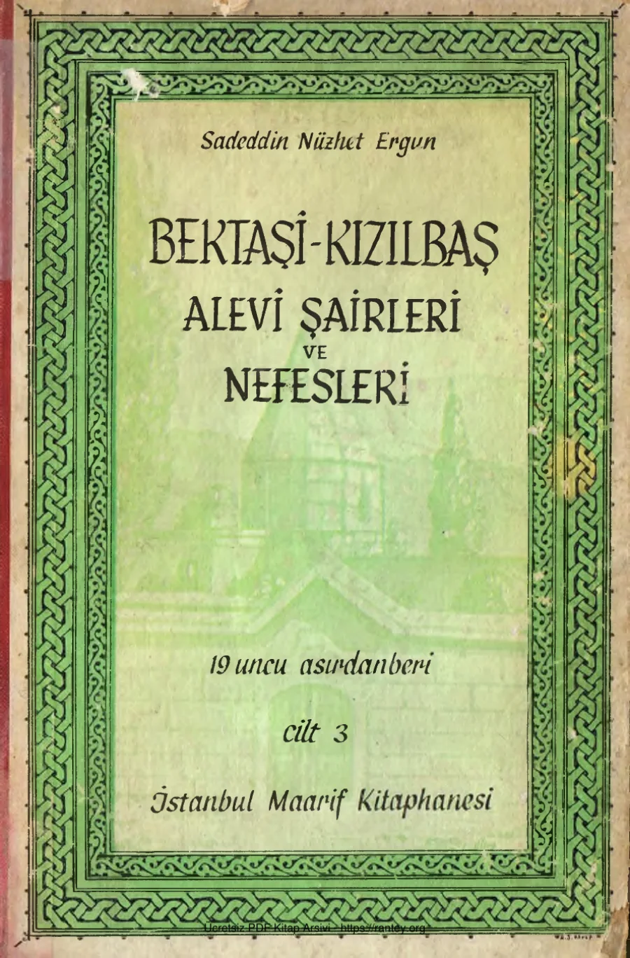Ergün 19 Asırdanberi Bektaşi Kızılbaş Alevi Şairleri ve Nefesleri 3 İstanbul Maarif Kitaphanesi kapak görseli