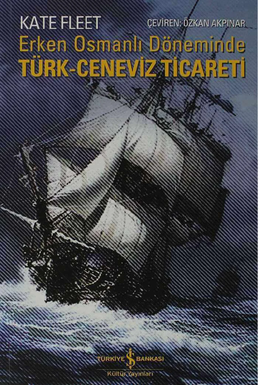 Erken Osmanlı Döneminde Türk Ceneviz Ticareti kapak görseli
