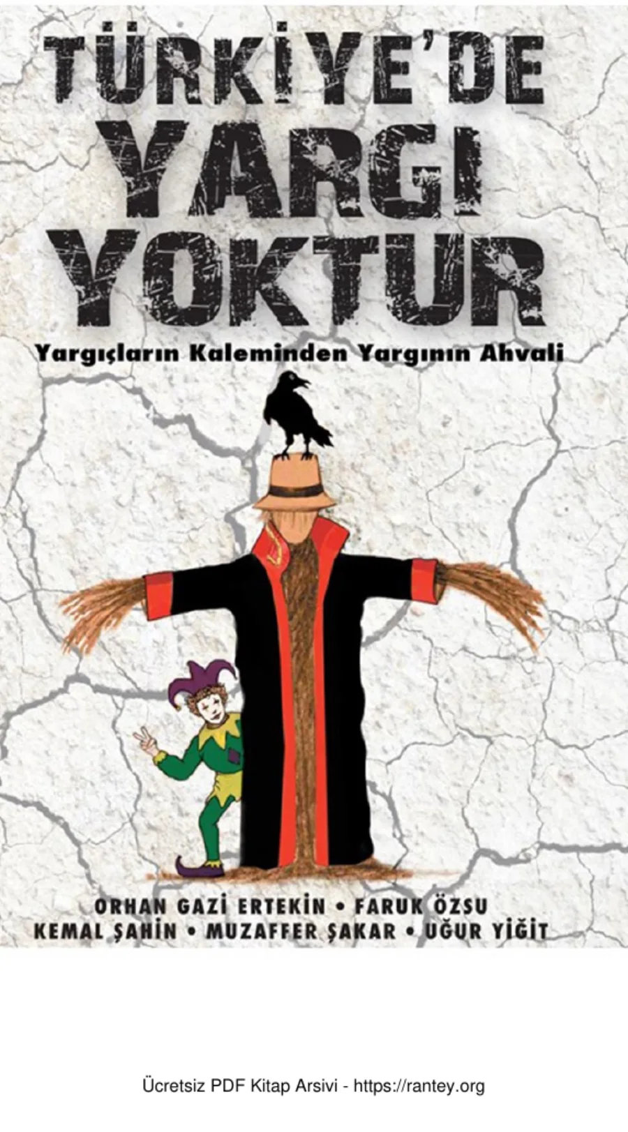 Ertekin Faruk Özsu Türkiyede Yargı Yoktur kapak görseli