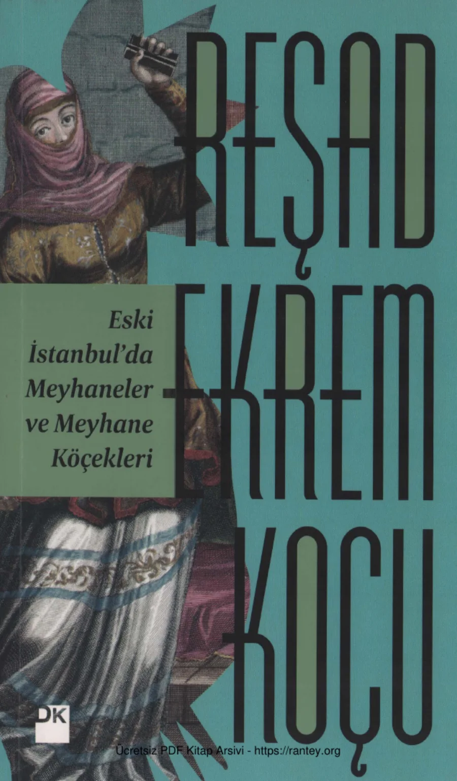 Eski İstanbulda Meyhaneler ve Meyhane Köçekleri kapak görseli