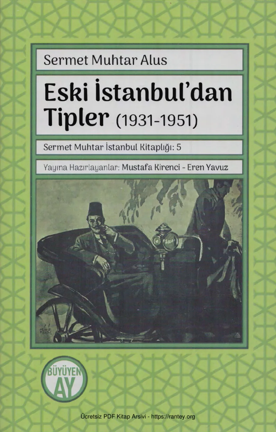Eski İstanbuldan Tipler 1931 1951 Büyüyen Ay Yayınları kapak görseli