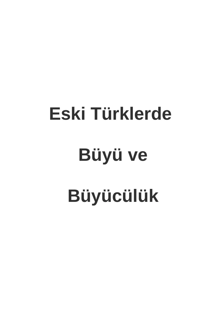 Eski Türklerde Büyü ve Büyücülük kapak görseli