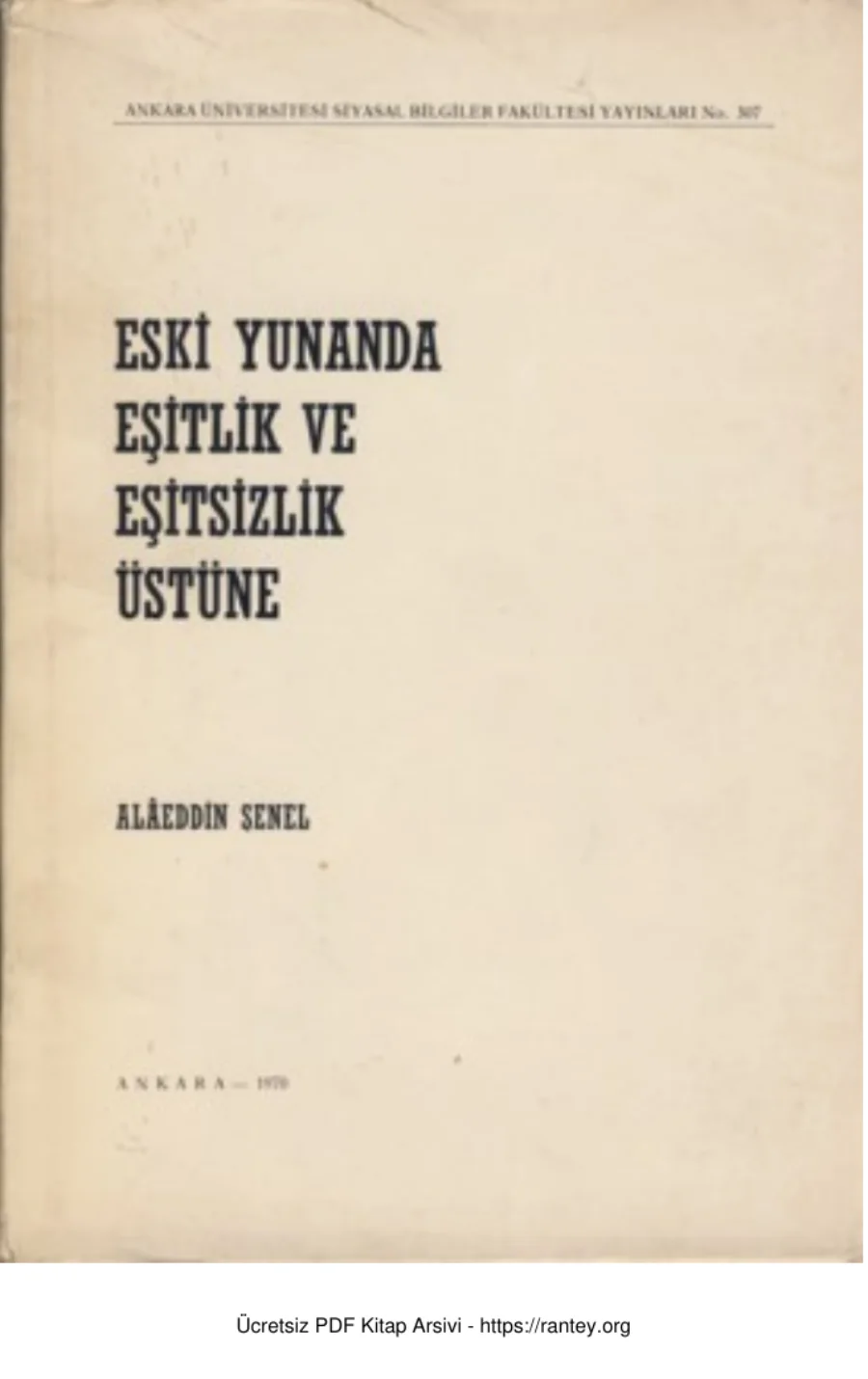 Eski Yunanda Eşitlik ve Eşitsizlik Üzerine SBF Doktora Tezi 1970 kapak görseli