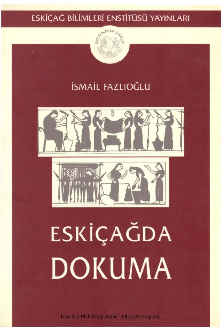 Eskiçağda Dokuma Esklçağ kapak görseli