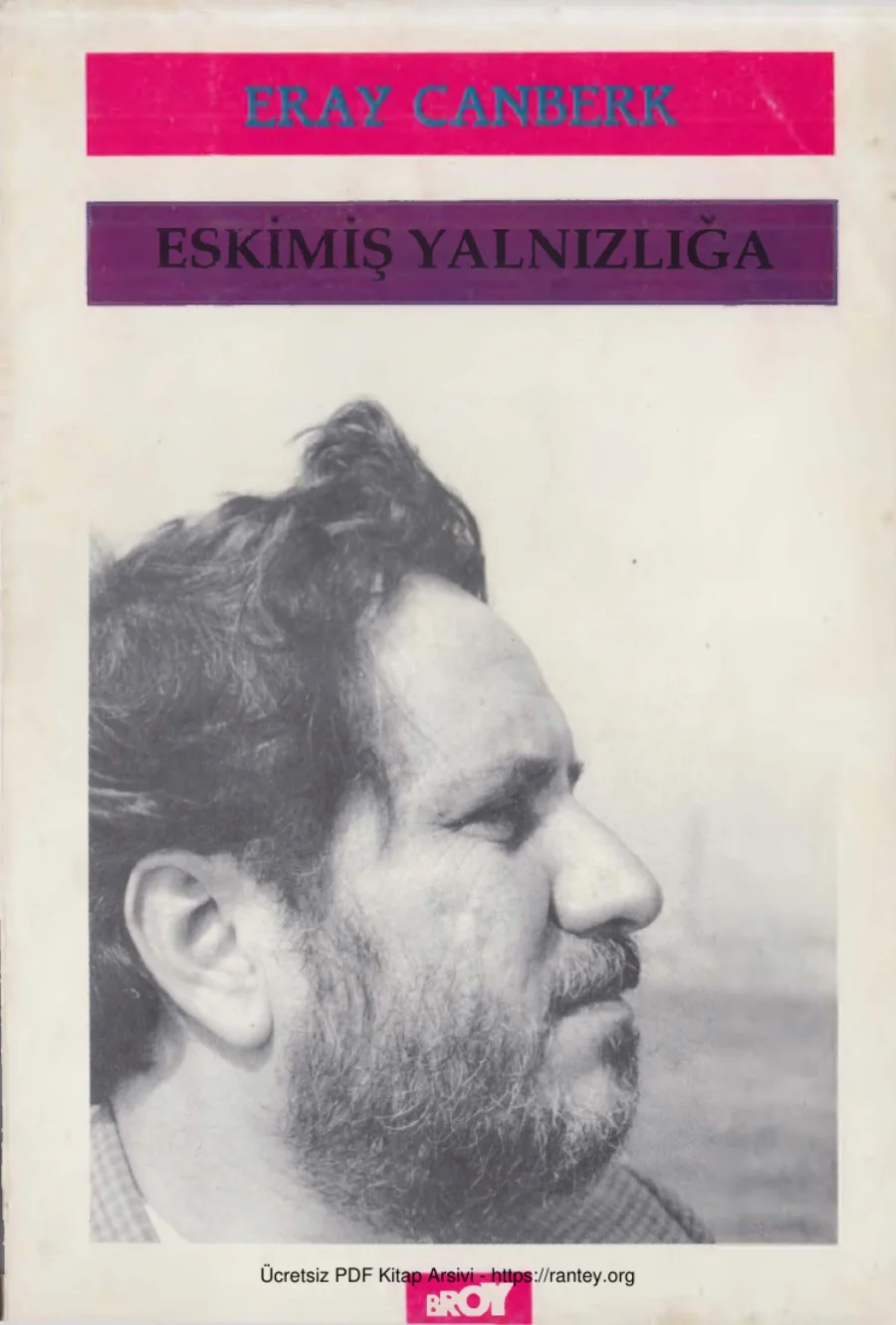 Eskimiş Yalnızlığa Broy Yayınları kapak görseli