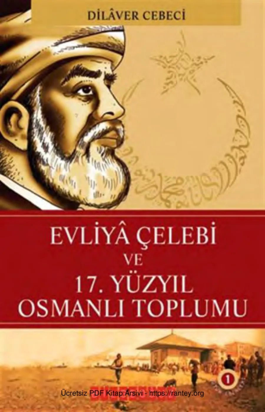 Evliy Çelebi ve 17 Yüzyıl Osmanlı Toplumu kapak görseli