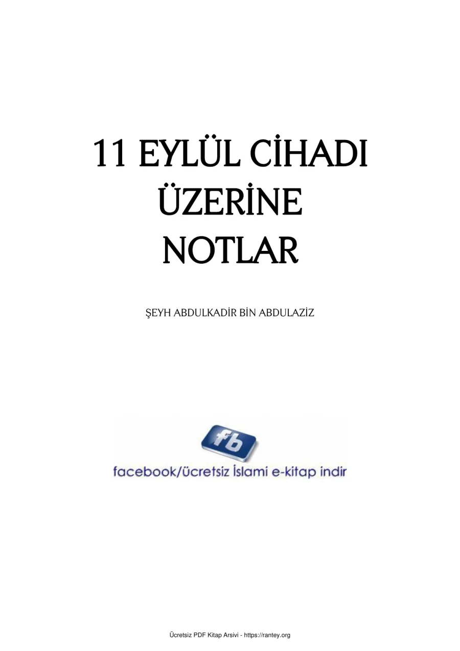 EYLÜL CİHADI ÜZERİNE NOTLAR ŞEYH ABDULKADİR BİN ABDULAZİZ Ebu Abdulmumin Tekin Mıhçı kapak görseli