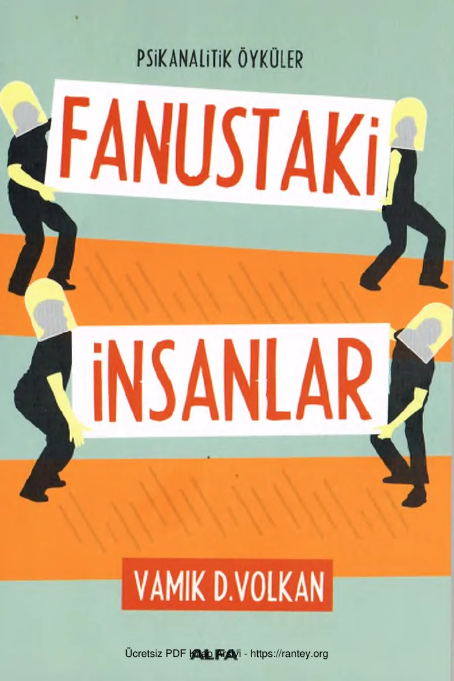 Fanustaki İnsanlar Psikanalitik Öyküler kapak görseli
