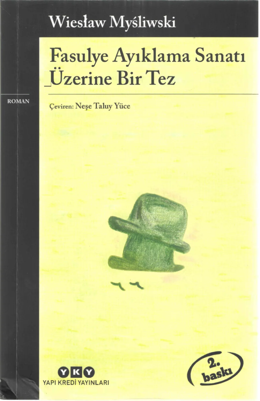 Fasulye Ayıklama Sanatı Üzerine Bir Tez kapak görseli