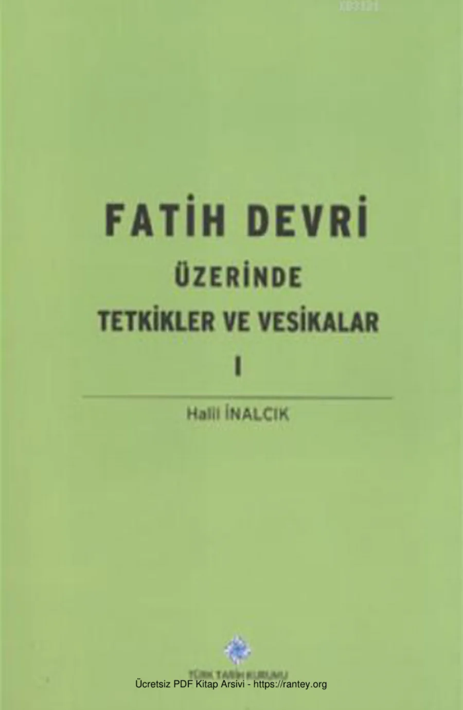Fatih Devri Üzerine Tetkikler ve Vesikalar kapak görseli