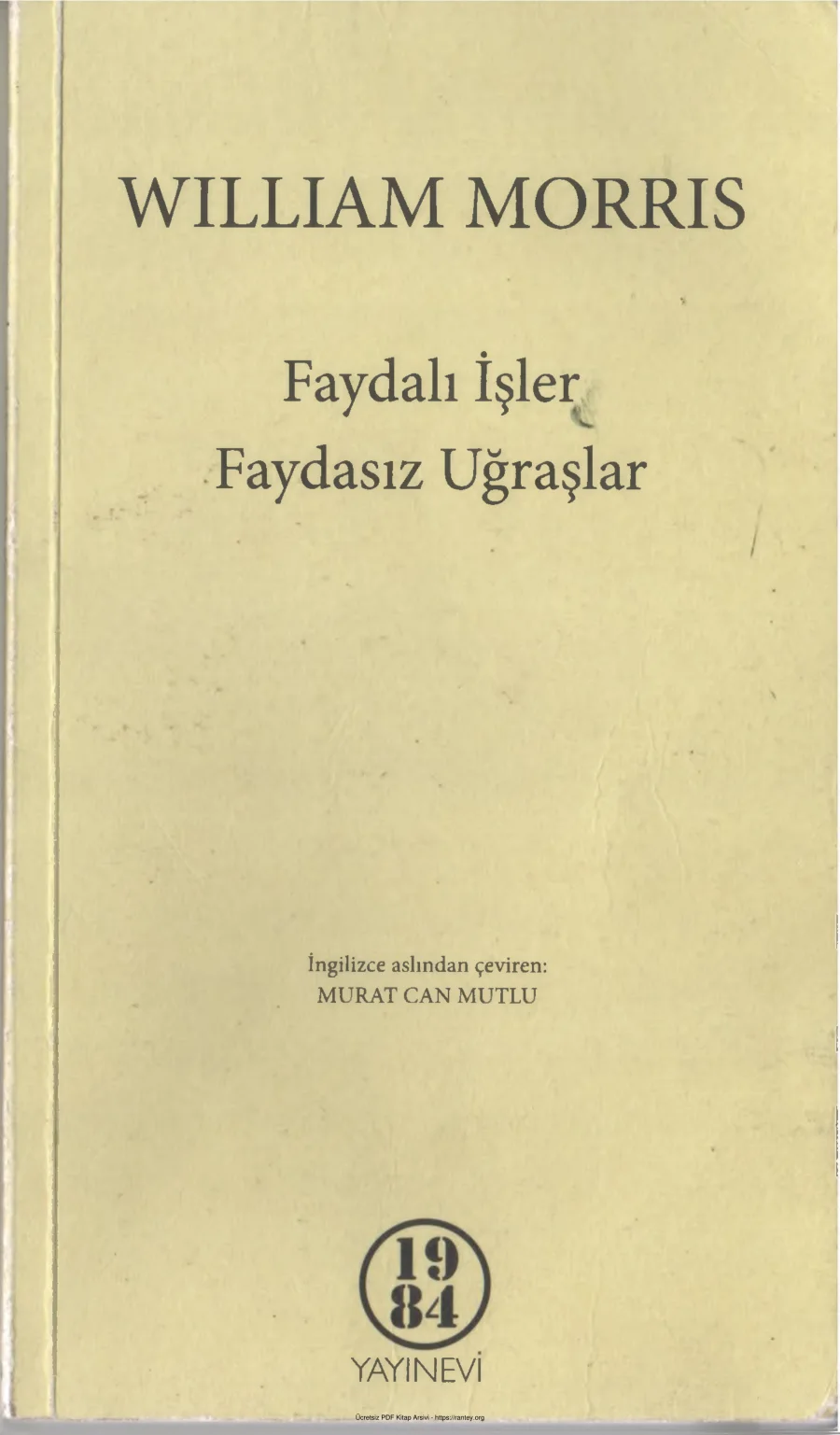 Faydalı İşler Faydasız Uğraşlar 1984 Yayınları kapak görseli