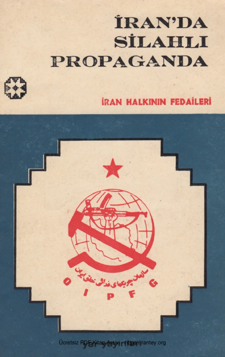 Fedaileri İranda Silahlı Propaganda kapak görseli