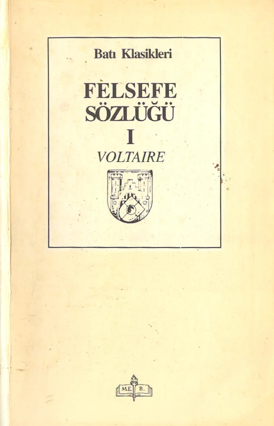 Felsefe Sözlüğü Cilt I kitap kapağı